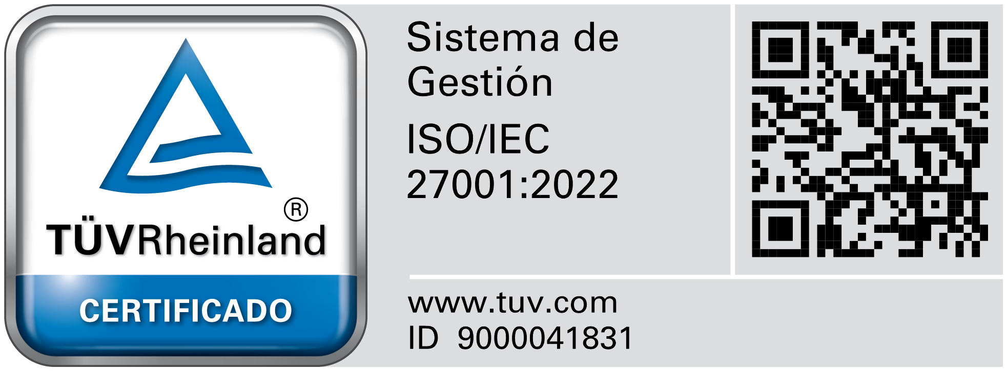 Certificación ISO/IEC 27001:2022 otorgada por TÜV Rheinland